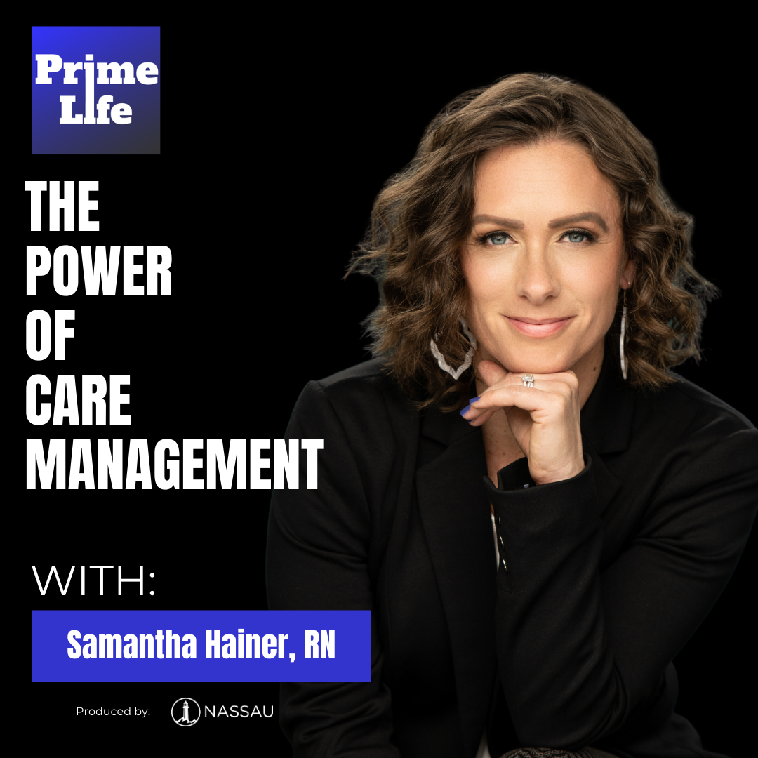 125- The Power of Care Management With Samantha Hainer