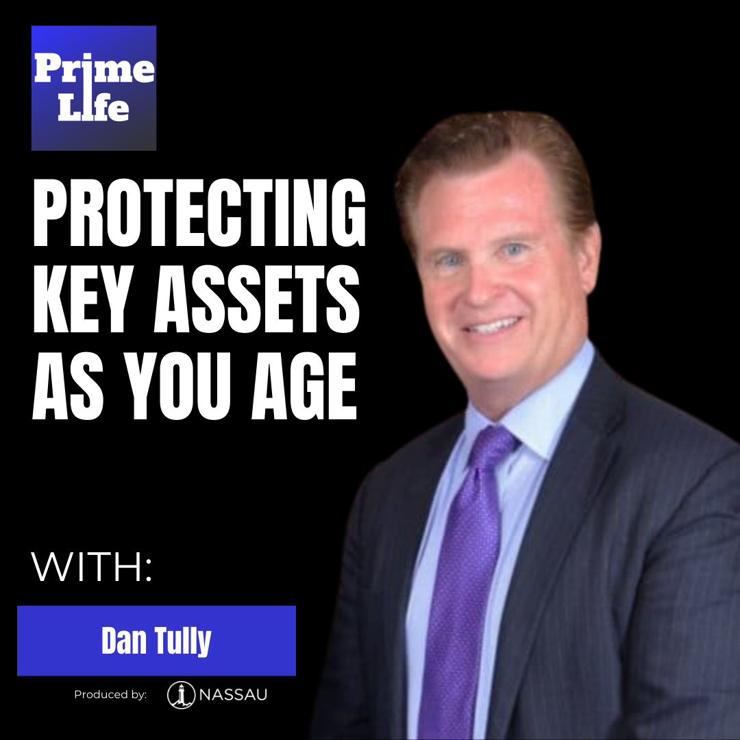 162- Protecting Key Assets as You Age