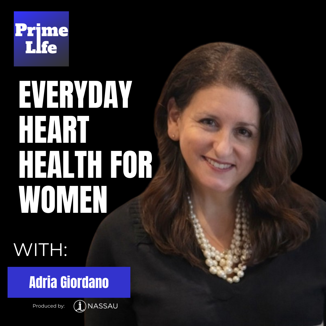 167- Everyday Heart Health for Women With Adria Giordano